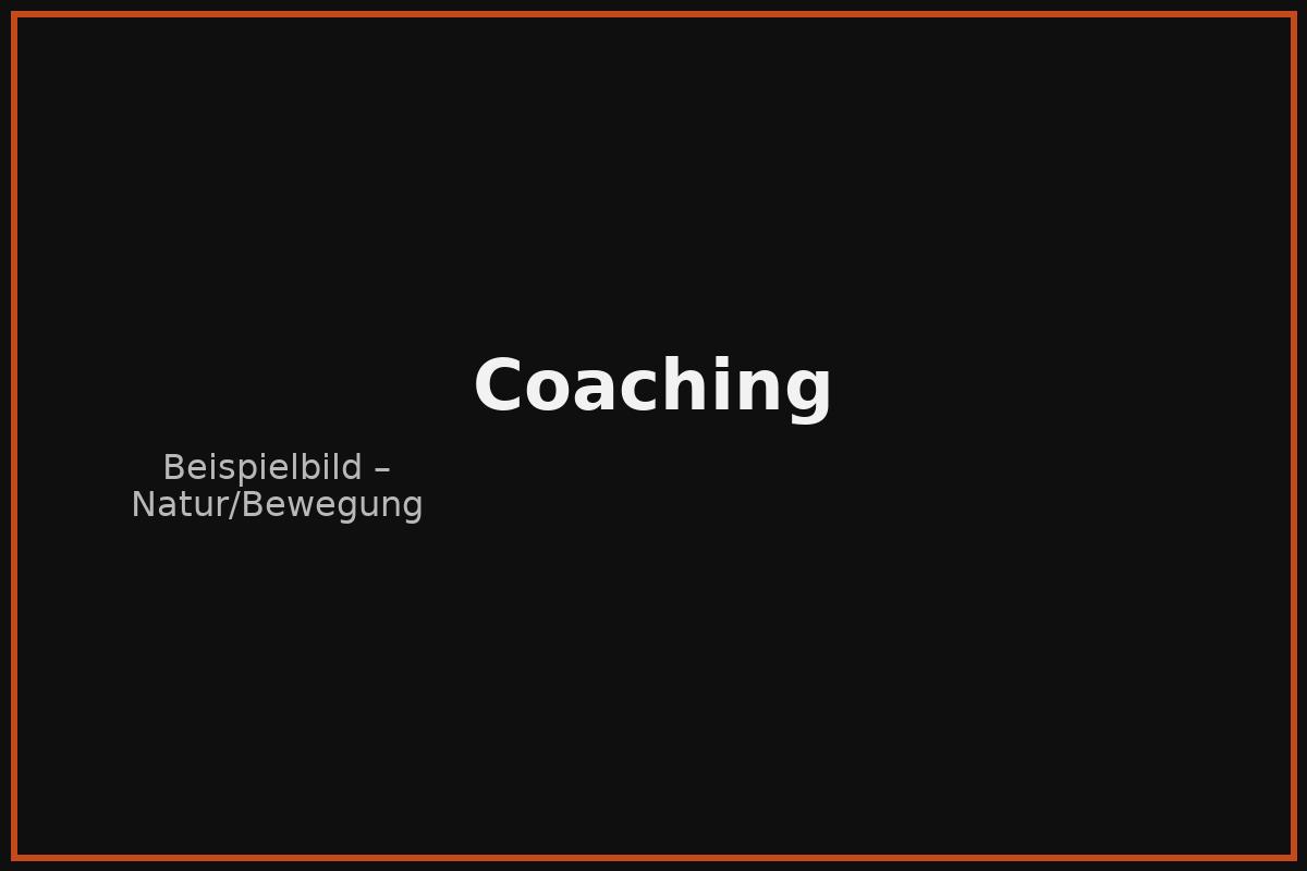 Coaching – Natur/Bewegung
